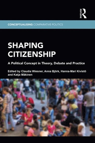 Shaping Citizenship (e-bok)