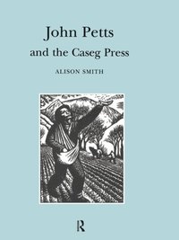 John Petts and the Caseg Press (e-bok)