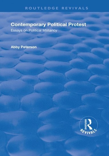 Contemporary Political Protest (häftad)