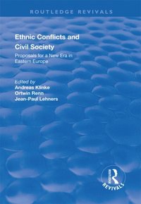 Ethnic Conflicts and Civil Society (e-bok)