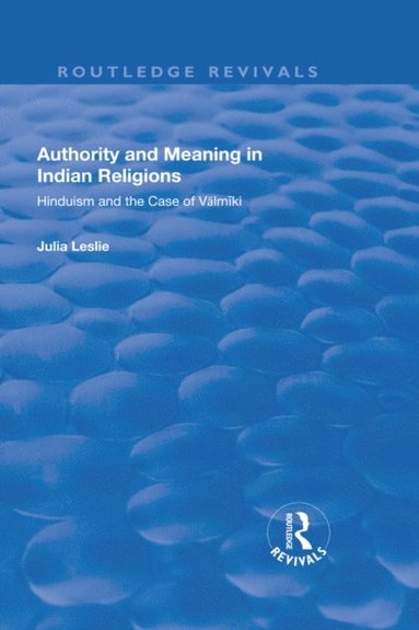 Authority and Meaning in Indian Religions (e-bok)