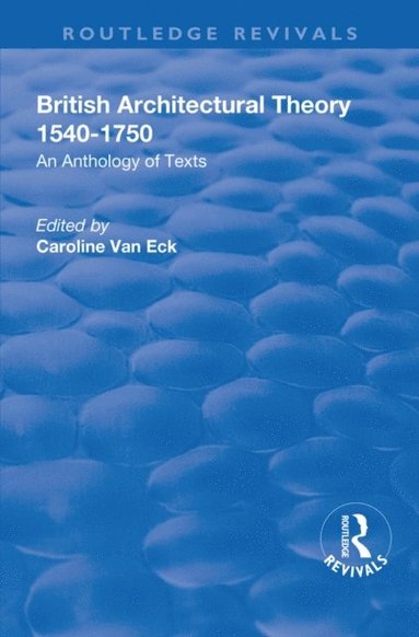British Architectural Theory 1540-1750 (e-bok)