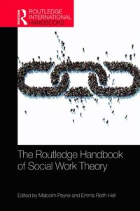 Routledge Handbook of Social Work Theory (e-bok)