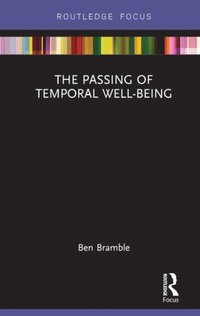 Passing of Temporal Well-Being (e-bok)