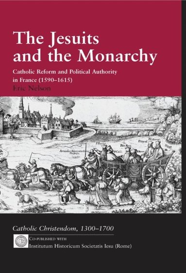 The Jesuits and the Monarchy (e-bok)
