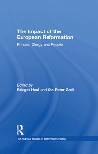 The Impact of the European Reformation (e-bok)