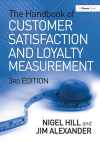 The Handbook of Customer Satisfaction and Loyalty Measurement (e-bok)