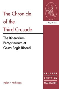 The Chronicle of the Third Crusade (e-bok)