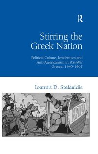 Stirring the Greek Nation (e-bok)