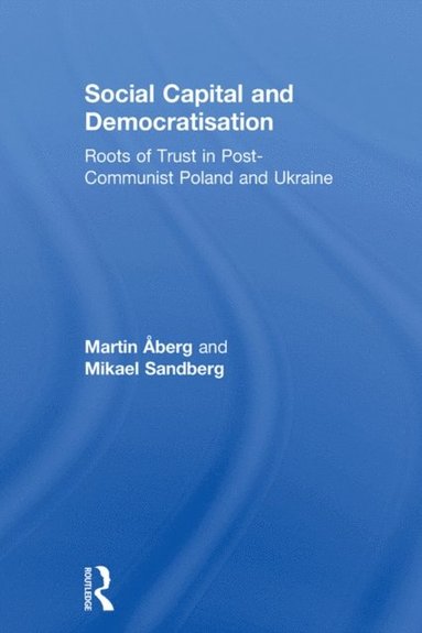 Social Capital and Democratisation (e-bok)
