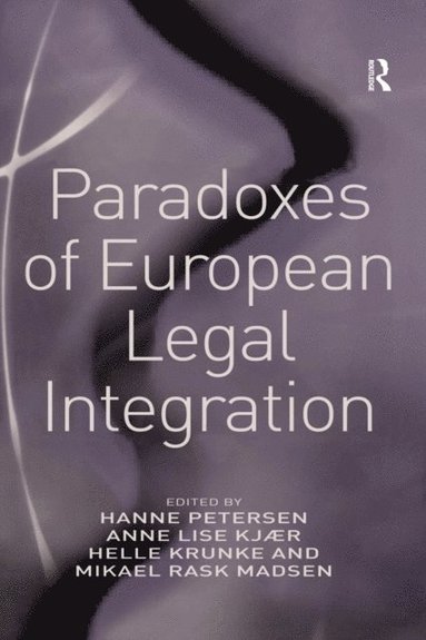 Paradoxes of European Legal Integration (e-bok)