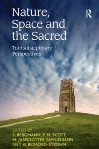 Nature, Space and the Sacred (e-bok)