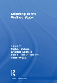 Listening to the Welfare State (e-bok)