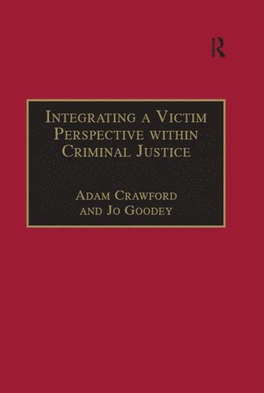 Integrating a Victim Perspective within Criminal Justice (e-bok)