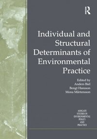 Individual and Structural Determinants of Environmental Practice (e-bok)