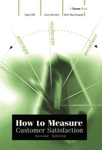 How to Measure Customer Satisfaction (e-bok)