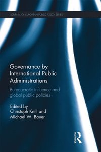 Governance by International Public Administrations (e-bok)