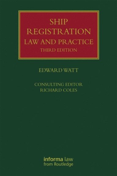 Ship Registration: Law and Practice (e-bok)