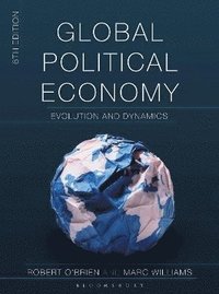 Global Political Economy - Robert O'Brien, Marc Williams - Häftad ...