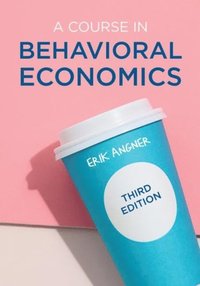 Course in Behavioral Economics (e-bok)