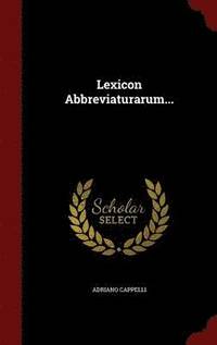 Lexicon Abbreviaturarum... (inbunden)