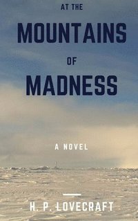 At the Mountains of Madness (inbunden)