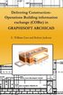 Delivering Construction-Operations Building Information Exchange (Cobie) in Graphisoft Archicad