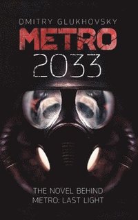 METRO 2033. English Hardcover edition. (inbunden)