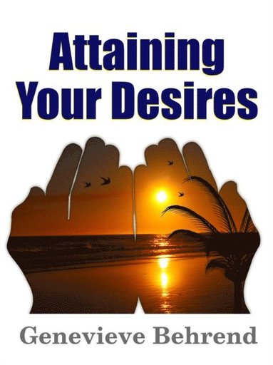 Attaining Your Desires (hftad)