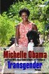 Michelle Obama Transgender Guide