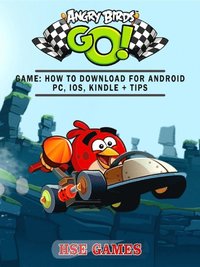 Angry Birds Go Game Hse Games E Bok 9781365992117 Bokus - roblox android game guide unofficial kindle edition by