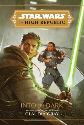 Star Wars The High Republic: Into The Dark (hftad)