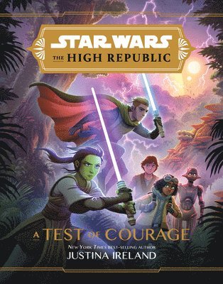 Star Wars The High Republic: A Test Of Courage (häftad)