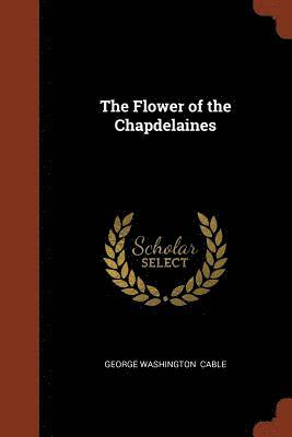 Flower of the Chapdelaines (hftad)