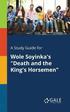 A Study Guide for Wole Soyinka's &quot;Death and the King's Horsemen&quot;