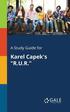 A Study Guide for Karel Capek's &quot;R.U.R.&quot;