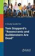 Study Guide for Tom Stoppard's "Rosencrantz and Guildenstern Are Dead"