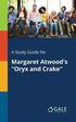 A Study Guide for Margaret Atwood's &quot;Oryx and Crake&quot;