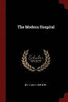 The Modern Hospital (häftad)
