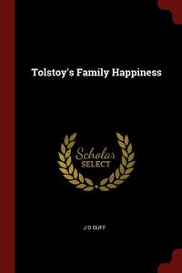 Tolstoy's Family Happiness (häftad)