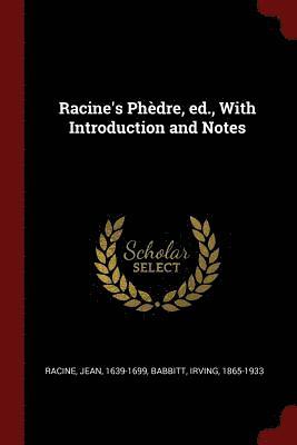 Racine's Phdre, ed., With Introduction and Notes (hftad)
