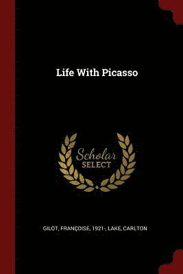 Life With Picasso (häftad)