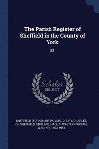 The Parish Register of Sheffield in the County of York (hftad)