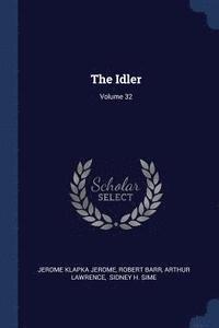 The Idler; Volume 32 (hftad)