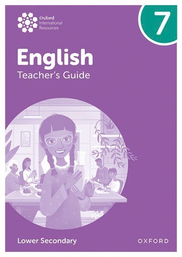Oxford International Lower Secondary English: Teacher's Guide 7 (häftad)