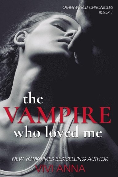 Vampire Who Loved Me (häftad)