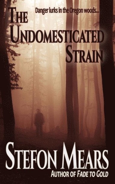 Undomesticated Strain (inbunden)