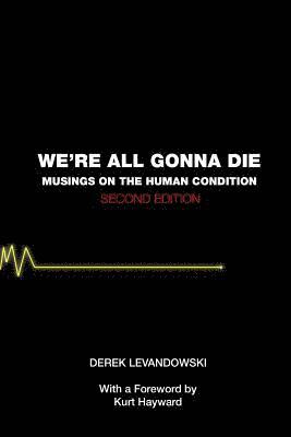 We're All Gonna Die (häftad)
