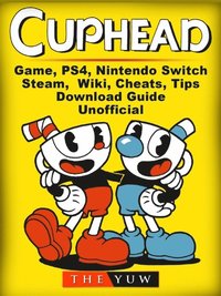 Cuphead Game Ps4 Nintendo Switch Steam Wiki Cheats Tips Download Guide Unofficial The Yuw Ebok Bokus
