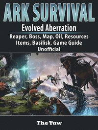 Ark Survival Evolved Aberration Reaper Boss Map Oil Resources Items Basilisk Game Guide Unofficial The Yuw Ebok Bokus